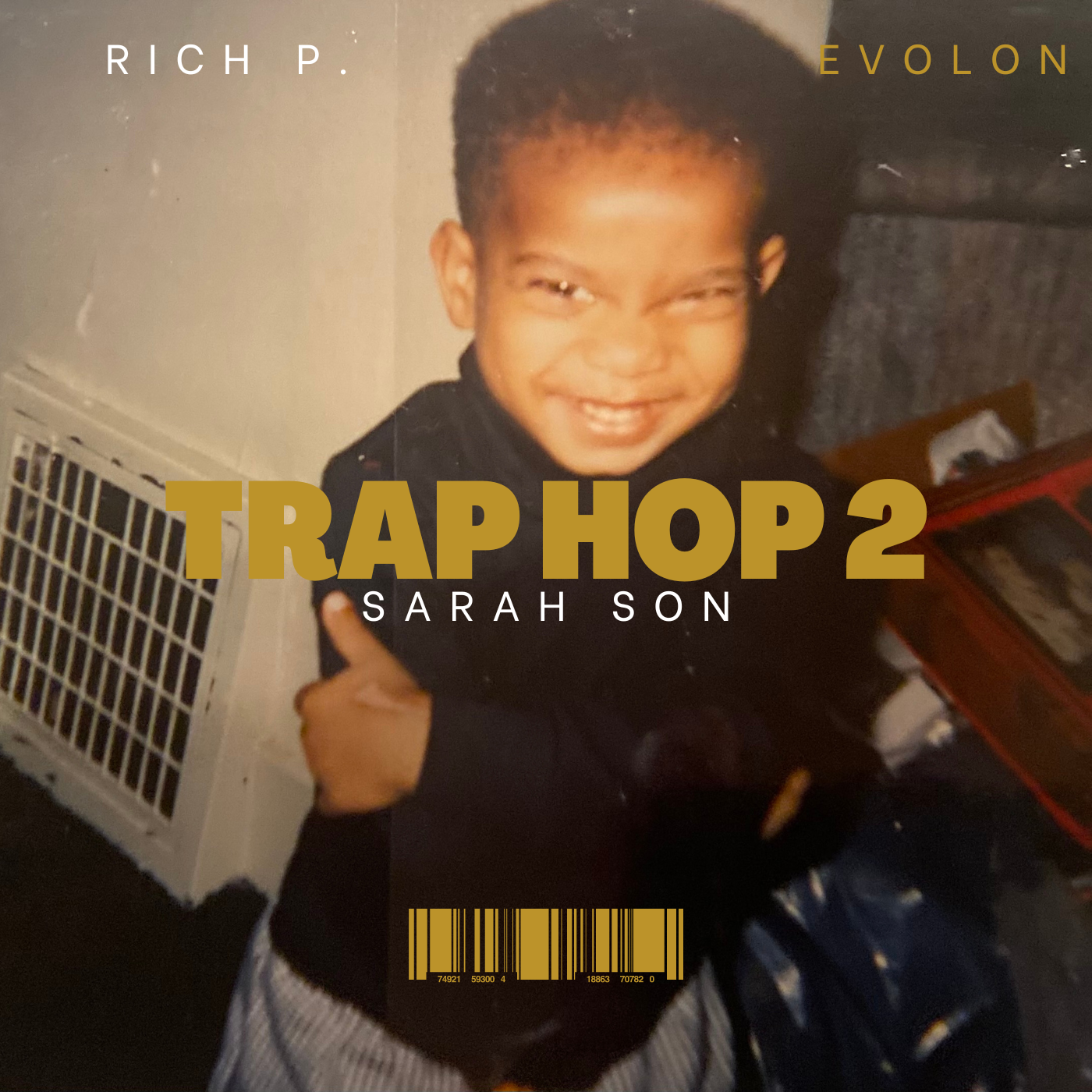 Rich P. Evolon - Trap Hop 2: Sarah Son Digital Album